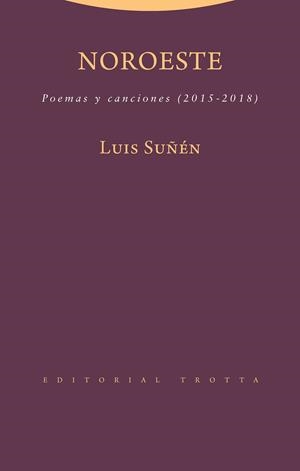 NOROESTE | 9788498797916 | SUÑEN, LUIS