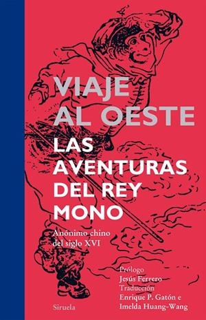 VIAJE AL OESTE | 9788416120000 | ANÓNIMO CHINO DEL SIGLO XVI