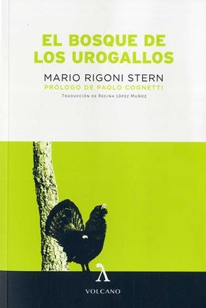BOSQUE DE LOS UROGALLOS, EL | 9788494993411 | RIGONI STERN, MARIO