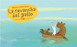 REVANCHA DEL GALLO, LA | 9788492412853 | RODRÍGUEZ, BEATRICE