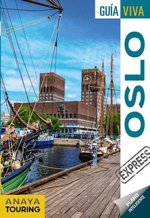 OSLO : GUÍA VIVA EXPRESS [2019] | 9788491582243 | ANAYA TOURING / ROSAL, MARIO / ALBA, CARLOS DE