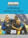 FABULEUSE AVENTURE DES BLEUS, LA - NIVEAU 2/A2 - LIVRE + AUDIO TÉLÉCHARGEABLE | 9782090317176 | GEORGES, DOMINIQUE