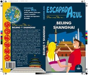 BEIJING Y SHANGHAI : ESCAPADA AZUL [2019] | 9788417823382 | MAZARRASA MOWINCKEL, LUIS