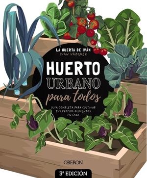 HUERTO URBANO PARA TODOS | 9788441540941 | VÁZQUEZ MUÑOZ, IVÁN