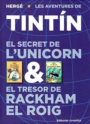 SECRET DE L'UNICORN, EL / EL TRESOR DE RACKHAM EL ROIG (ÀLBUM DOBLE) | 9788426138699 | HERGÉ