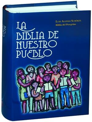BIBLIA DE NUESTRO PUEBLO, LA | 9788427130234 | ALONSO SCHÖKEL, LUIS