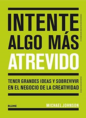 INTENTE ALGO MÁS ATREVIDO | 9788417492892 | JOHNSON, MICHAEL