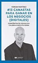 13 CANASTAS PARA GANAR EN LOS NEGOCIOS DIGITALES | 9788409084944 | MARTINEZ, FERRAN