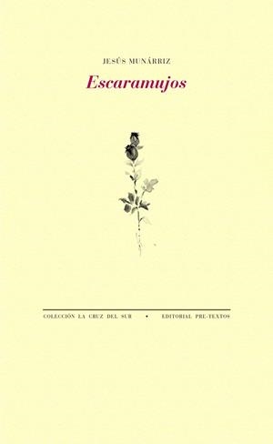 ESCARAMUJOS | 9788417830168 | MUNARRIZ, JESUS