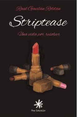 STRIPTEASE | 9788417008383 | GAVILÁN, RAÚL