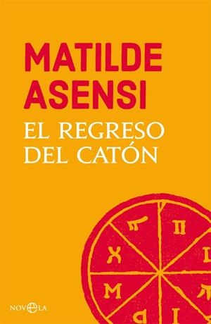 REGRESO DEL CATÓN, EL | 9788491645221 | ASENSI, MATILDE
