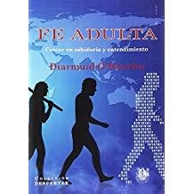 FE ADULTA CRECER EN SABIDURÍA Y ENTENDIMIENTO | 9788488540072 | O'MURCHU, DIARMUID
