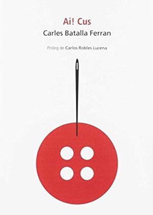 AI! CUS | 9788494999574 | BATALLA FERRAN, CARLES