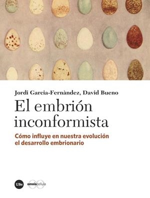 EMBRIÓN INCONFORMISTA, EL | 9788447540785 | BUENO I TORRENS, DAVID