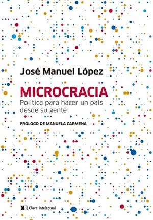 MICROCRACIA | 9788494794889 | LOPEZ, JOSE MANUEL