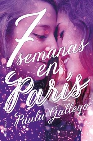 7 SEMANAS EN PARÍS | 9788417361587 | GALLEGO, PAULA