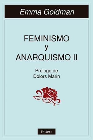FEMINISMO Y ANARQUISMO II | 9788494983429 | GOLDMAN, EMMA