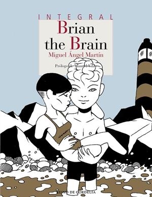 BRIAN THE BRAIN | 9788416968718 | MARTIN, MIGUEL ANGEL