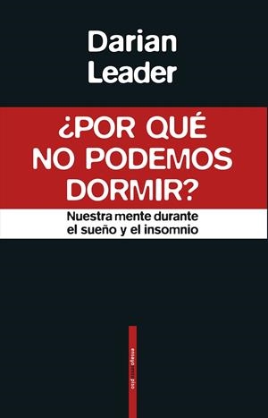 ¿POR QUÉ NO PODEMOS DORMIR? | 9788417517304 | LEADER, DARIAN