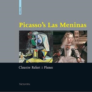 PICASSO'S LAS MENINAS | 9788495623157 | RAFART PLANAS, CLAUSTRE