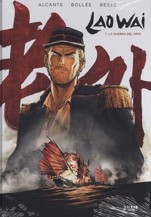 LAO WAI 01 : GUERRA DEL OPIO | 9788417085803 | ALCANTE / DIDIER, SWYSEN