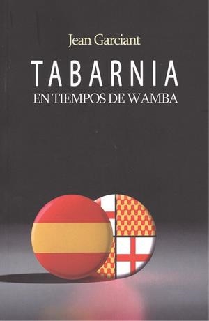 TABARNIA EN TIEMPOS DE WAMBA | 9788417784768 | GARCIANT, JEAN