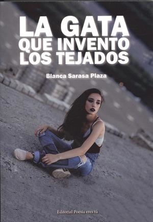 GATA QUE INVENTÓ LOS TEJADOS, LA | 9788417754105 | SARASA PLAZA, BLANCA