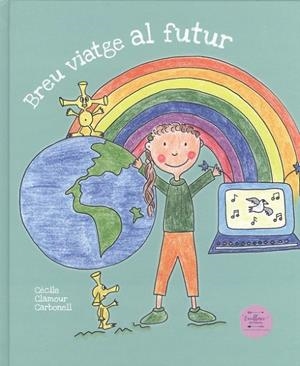 BREU VIATGE AL FUTUR | 9788494961885 | CLAMOUR CARBONELL, CECILE