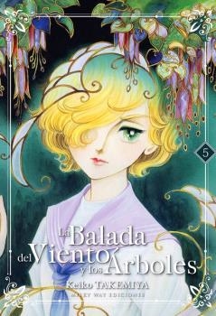 BALADA DEL VIENTO Y LOS ÁRBOLES 05, LA | 9788417820091 | TAKEMIYA, KEIKO