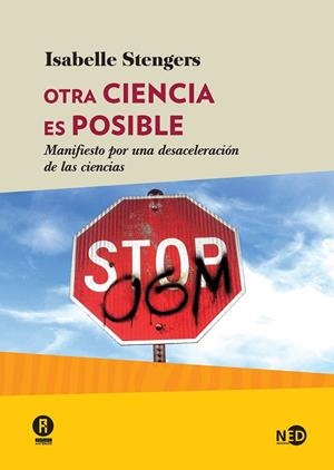 OTRA CIENCIA ES POSIBLE | 9788416737581 | STENGERS, ISABELLE