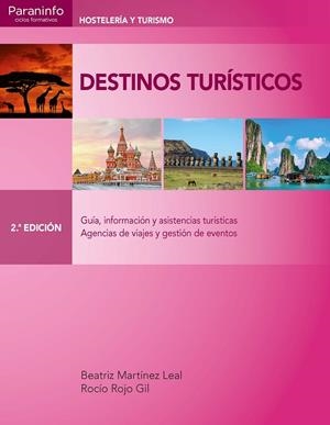 DESTINOS TURÍSTICOS | 9788428340793 | MARTINEZ LEAL, BEATRIZ / ROJO GIL, ROCIO