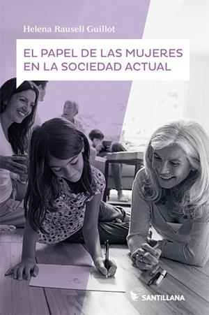 PAPEL DE LA MUJERES EN LA SOCIEDAD ACTUAL, EL | 9788414104255 | RAUSELL GUILLOT, HELENA