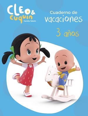 CLEO Y CUQUIN. CUADERNO VACACIONES 3 AÑOS | 9788448852580 | VARIOS AUTORES,