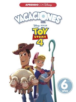 TOY STORY 4. CUADERNO DE VACACIONES 6 AÑOS | 9788417630089 | DISNEY,