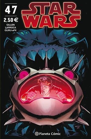 STAR WARS 47 | 9788491735601 | GILLEN, KIERON / LARROCA, SALVADOR