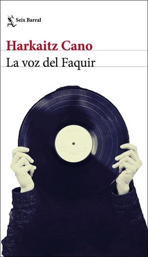 VOZ DEL FAQUIR, LA | 9788432234910 | CANO, HARKAITZ