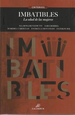 IMBATIBLES. LA EDAD DE LAS MUJERES | 9788483594674 | ROSAL BENEDICTO, MARIA