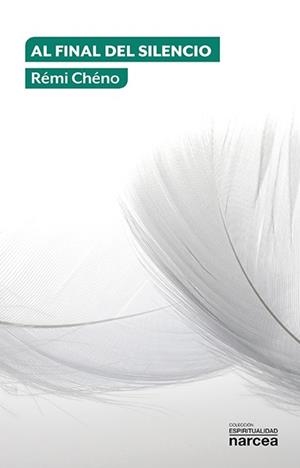 AL FINAL DEL SILENCIO | 9788427725973 | CHÉNO, REMI