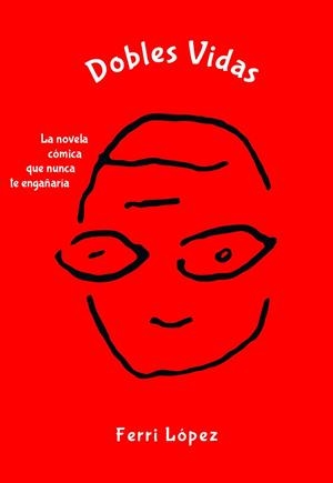 DOBLES VIDAS | 9788412006544 | LOPEZ, FERRI