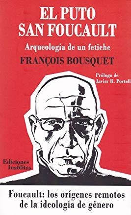 PUTO SAN FOUCAULT, EL | 9788494882548 | BOUSQUET, FRANÇOIS