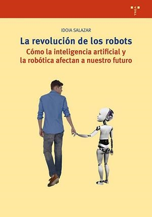 REVOLUCION DE LOS ROBOTS, LA | 9788417767341 | SALAZAR, IDOIA