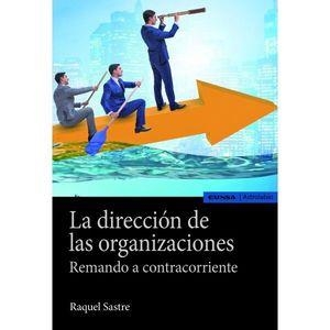 DIRECCION DE LAS ORGANIZACIONES, LA | 9788431333805 | SASTRE, RAQUEL