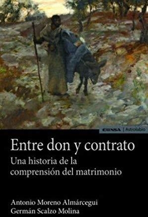 ENTRE DON Y CONTRATO | 9788431333843 | ANTONIO MORENO ALMÁRCEGUI/GERMÁN SCALZO MOLINA