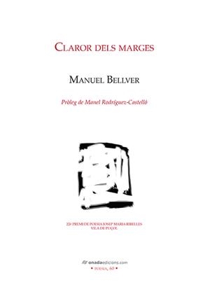 CLAROR DELS MARGES | 9788417638252 | BELLVER, MANUEL