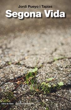 SEGONA VIDA | 9788494941276 | PUEYO I TAPIAS, JORDI