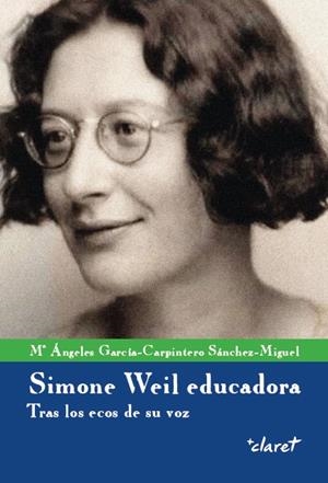 SIMONE WEIL EDUCADORA | 9788491362029 | GARCÍA-CARPINTERO, Mª  ÁNGELES