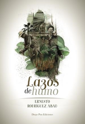 LAZOS DE HUMO | 9788494877964 | RODRIGUEZ ABAD, ERNESTO
