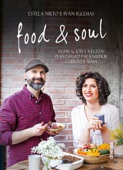 FOOD & SOUL | 9788494608179 | NIETO, E. /  IGLESIAS, I.