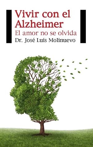 VIVIR CON EL ALZHEIMER | 9788415577492 | MOLINUEVO GUIX, JOSÉ LUIS