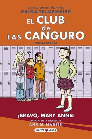 CLUB DE LAS CANGURO 03, EL : BRAVO, MARY ANNE! | 9788417708245 | TELGEMEIER, RAINA